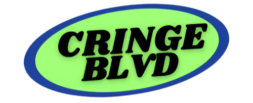 Cringe Boulevard